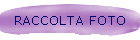 RACCOLTA FOTO
